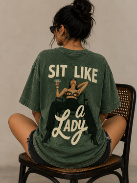 Sit Like A Lady Acid Wash Graphic T-Shirt | Ghamandi Sherr