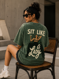 Sit Like A Lady Oversized Acid Wash Graphic T-Shirt | Ghamandi Sherr
